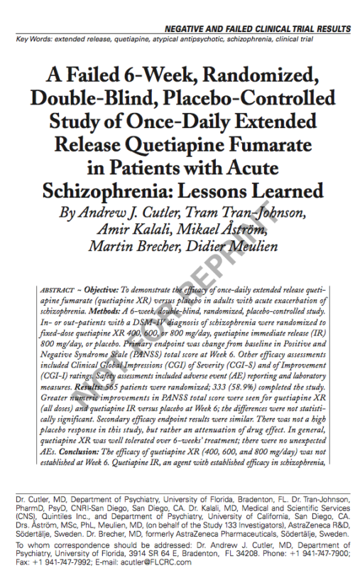 A Failed 6-Week, Randomized, Double-Blind, Placebo-Controlled Study of Once-Daily Extended Release Quetiapine Fumarate in Patients with Acute Schizophrenia: Lessons Learned